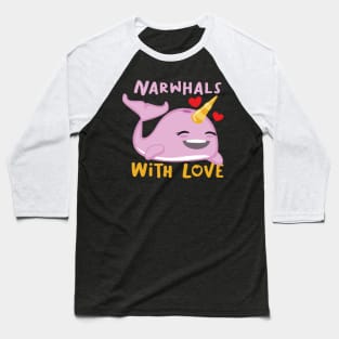 Narwhals with love smiling design for narwhale lover Baseball T-Shirt